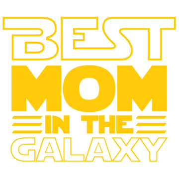 Щампа - Best Mom Ever in The Galaxy